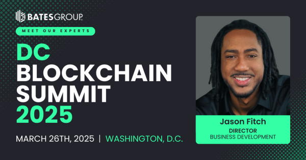 Join Bates Group at the DC Blockchain Summit 2025