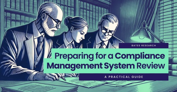 Preparing For a Compliance Management System Review: A Practical Guide