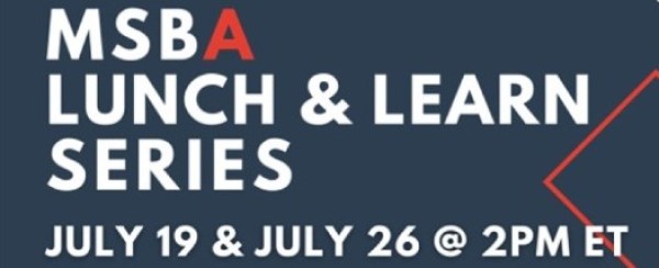 Join Bates for the MSBA Lunch & Learn Series on MTMA implementation - July 19 & July 26