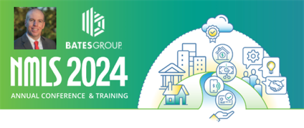 Meet Bates at the 2024 NMLS Conference and Training for State Licensing Support