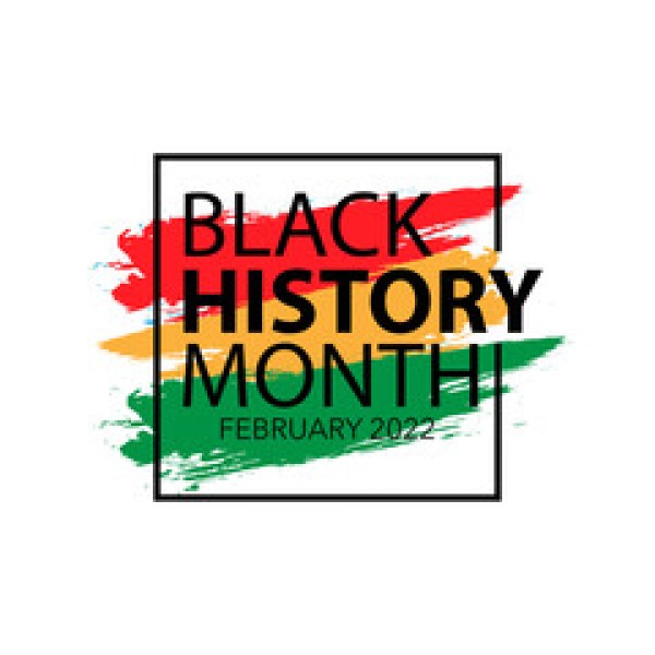 Celebrating Black History Month 2022