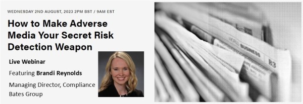 Webinar: How to Make Adverse Media Your Secret Risk Detection Weapon